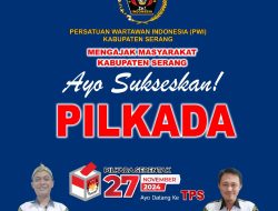 PWI Kabupaten Serang Himbau Jurnalis Ikut Sukseskan Pilkada 2024