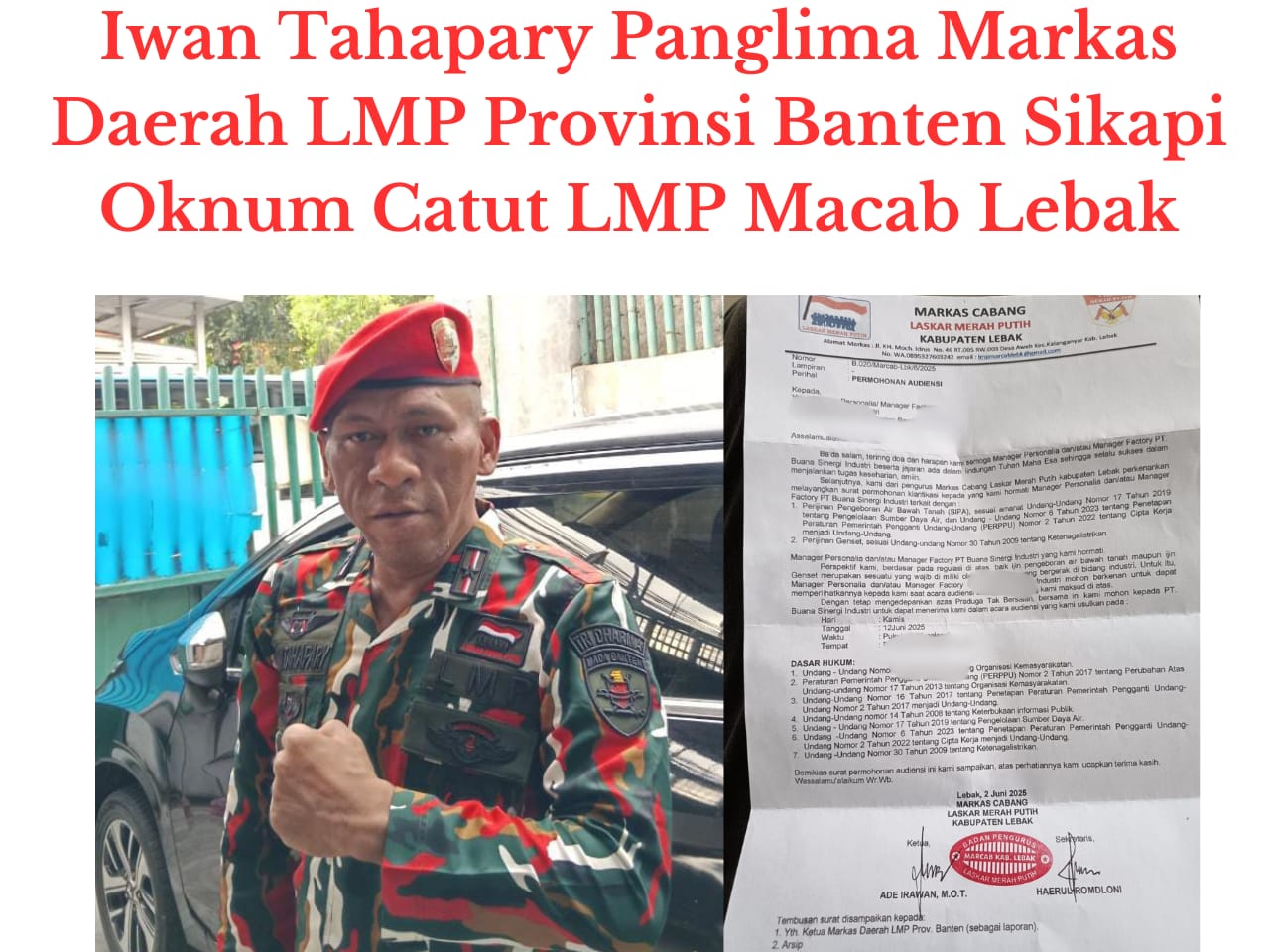 Iwan Tahapary Panglima LMP Mada Banten Sikapi Oknum Catut Nama LMP Macab Lebak, pada Kamis (26/06/2025).
