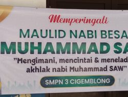 SMPN 3 Cigemblong Menggelar Acara Maulid Nabi Muhamad SAW dengan Tausiyah dan Lomba Islami